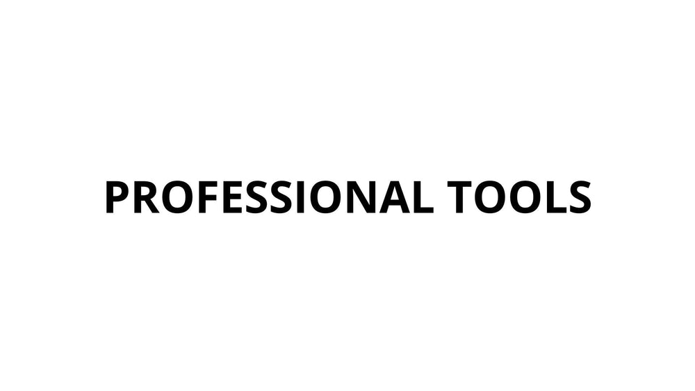 PROFESSIONAL TOOLS