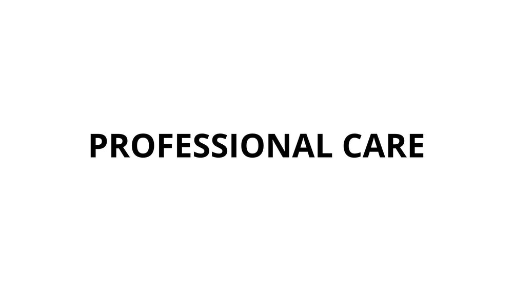 PROFESSIONAL CARE